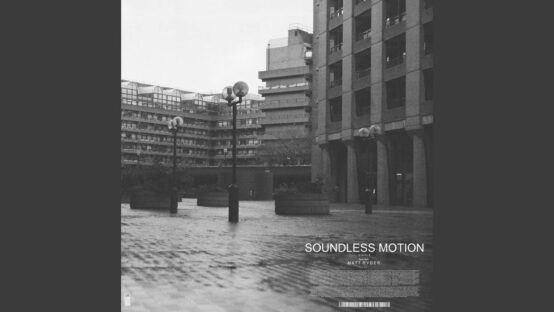 Matt Ryder - Soundless Motion - Was is hier eigentlich los