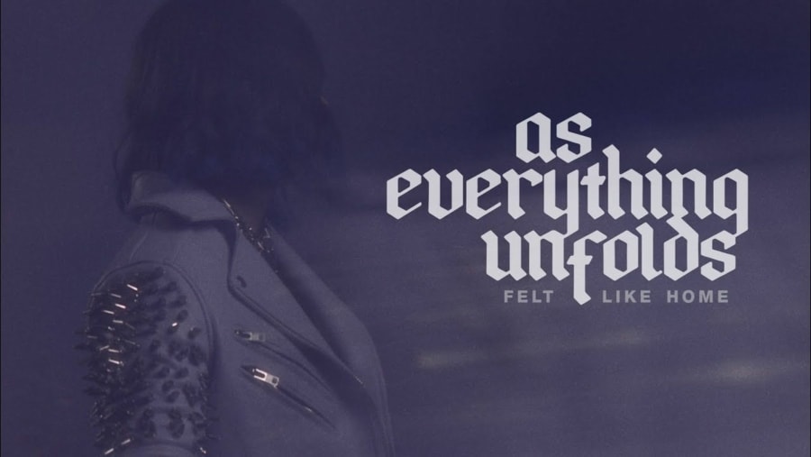 As Everything Unfolds - Felt Like Home | Musik | Was is hier eigentlich los?
