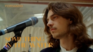 FORWARD &ndash; Something In The Water | Musik | Was is hier eigentlich los?