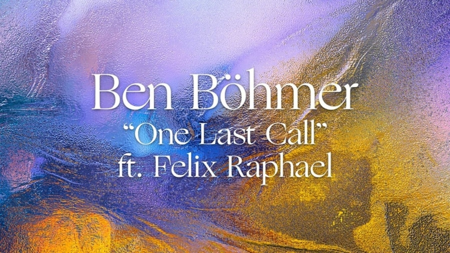 Ben Böhmer feat. Felix Raphael - One Last Call | Musik | Was is hier eigentlich los?