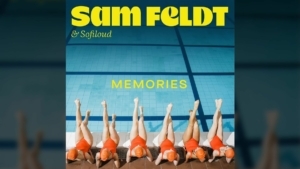 Sam Feldt - Memories | Musik | Was is hier eigentlich los?