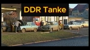Tanken in der DDR vor der Wende | Zeitgeschichte | Was is hier eigentlich los?