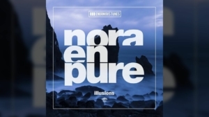 Nora En Pure - Illusions | Musik | Was is hier eigentlich los?