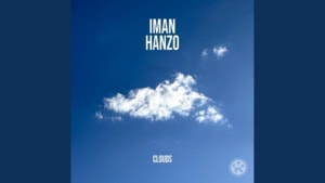 Iman Hanzo - Clouds | Musik | Was is hier eigentlich los?