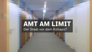 Der Staat vor dem Kollaps? Amt am Limit | Was gelernt | Was is hier eigentlich los?