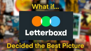 Letterboxd vs. reale Oscar-Gewinner | Kino/TV | Was is hier eigentlich los?