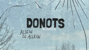 DONOTS - Allein zu allein | Musik | Was is hier eigentlich los?