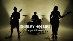 Shirley Holmes - Angst & Hobbys | Musik | Was is hier eigentlich los?