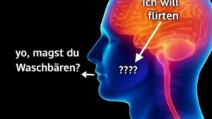 Flirten? Kann ich! | Lustiges | Was is hier eigentlich los?