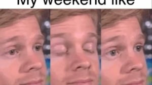 Klassisches Wochenende | Lustiges | Was is hier eigentlich los?