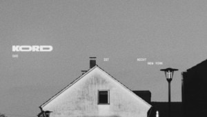 KORD - Das ist nicht New York | Musik | Was is hier eigentlich los?