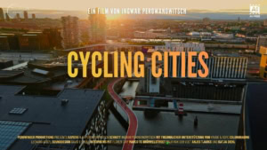 Cycling Cities &ndash; Der Film | Travel | Was is hier eigentlich los?