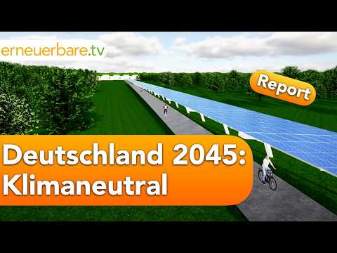 So könnte ein klimaneutrales Deutschland 2045 aussehen | Was gelernt | Was is hier eigentlich los?