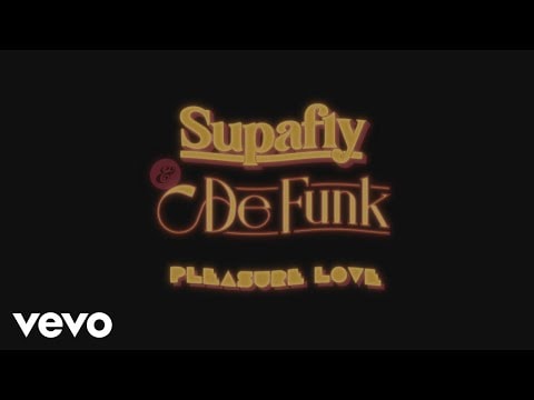 Supafly & De Funk - Pleasure Love | Musik | Was is hier eigentlich los?